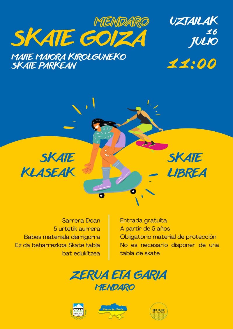 Mendaro Skate Goiza kartela, Skate klaseak eta Skate librea Mendaron uztailak 16an - Ipar Skate eta Surf eskola